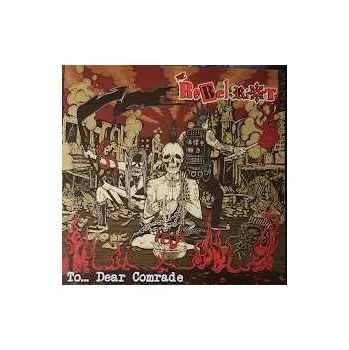 Zahraniční hudba LP The Rebel Riot: To... Dear Comrade 2024 Red Vinyl