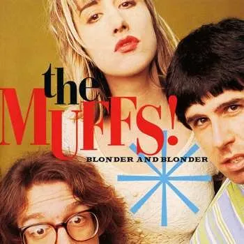 Zahraniční hudba CD The Muffs: Blonder And Blonder 2016