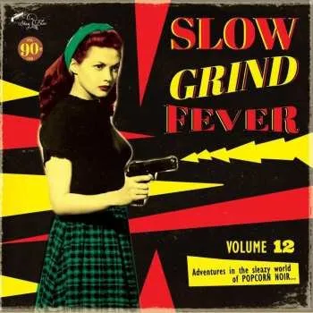 Hudba LP Various: Slow Grind Fever 12 2025