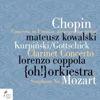 Zahraniční hudba CD Frédéric Chopin: Klavierkonzert Nr.2 (version Für Gitarre & Orchester) 2024