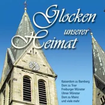 Zahraniční hudba CD Various: Glocken Unserer Heimat 2007