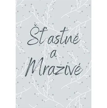 Přání v obálce Šťastné a mrazivé