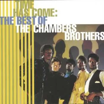 Zahraniční hudba CD The Chambers Brothers: Time Has Come: The Best Of The Chambers Brothers 2020
