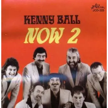 Zahraniční hudba CD Kenny Ball: Now 2 2014