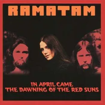 Zahraniční hudba CD Ramatam: In April Came The Dawning Of The Red Suns 2024 Paper Sleeve