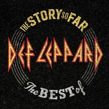 Zahraniční hudba Def Leppard - Story So Far: The Best Of (2LP, 7705680)