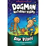Dogman: Mateřské výšiny - Dav Pilkey…