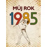 Můj rok 1985 - Markéta Nekolová (2024,…