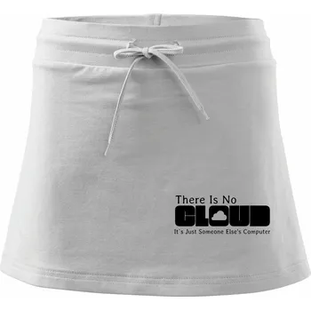Dámská sukně There Is No Cloud Its Just Someone Else's Computer - Sportovní sukně - two in one - XL ( Bílá )