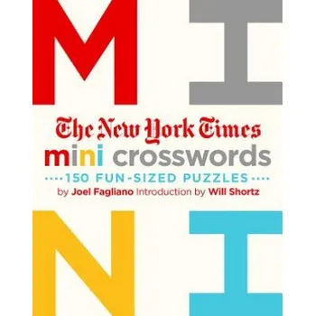 The New York Times Mini Crosswords, Volume 1: 150 Easy Fun-Sized Puzzles – The New York Times,Will Shortz (EN)