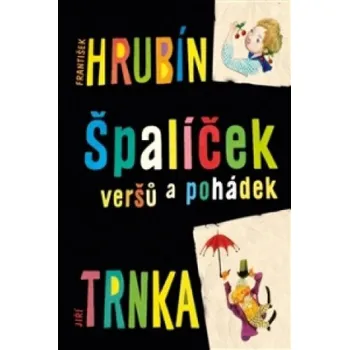 Trnka Špalíček veršů a pohádek
