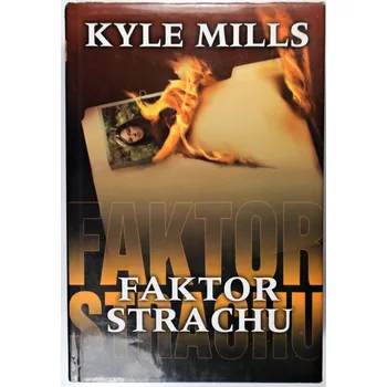 Faktor strachu - Kyle Mills