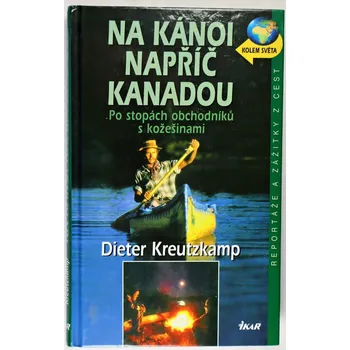 Cestování Na kánoi napříč Kanadou - Dieter Kreutzkamp
