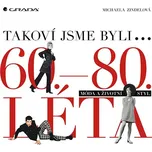 Takoví jsme byli: Móda a životní styl…