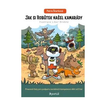 Učebnice Jak si Robůtek našel kamarády - Petra Štarková