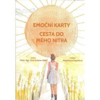 Scherer Věra: Emoční karty - Cesta do mého nitra ((vydání Poradna pro život 2022))