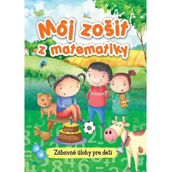 Matematika Môj zošit z matematiky