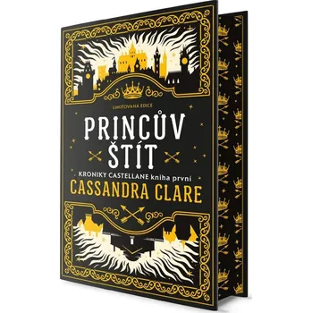 Princův štít: Kroniky Castellane kniha…
