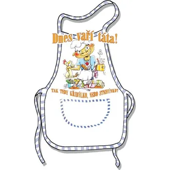 Kuchyňská zástěra Zástěra - Dnes vaří táta