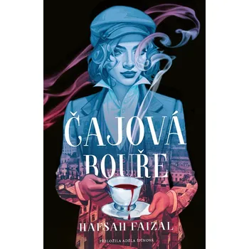 Čajová bouře - Hafsah Faizal (2024,brožovaná)