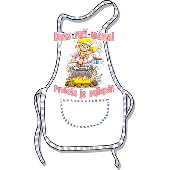 Kuchyňská zástěra Zástěra - Dnes vaří máma