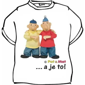 Tričko dětské - Pat a Mat - a je to Černá 146