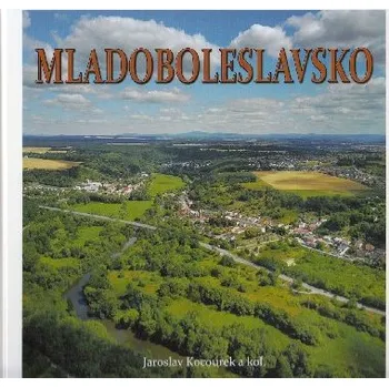 Cestování Mladoboleslavsko - Jaroslav Kocourek