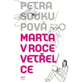 Kniha Marta v roce vetřelce - Petra Soukupová (2024) [E-kniha]