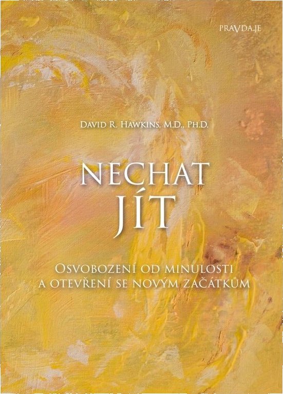 Nechat jít - Dr. David R. Hawkins