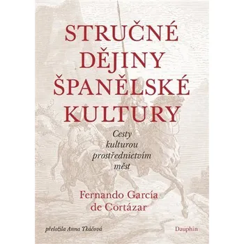 Kniha Stručné dějiny španělské kultury Ekniha