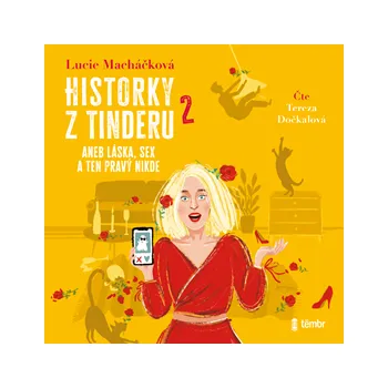 Historky z Tinderu 2 aneb Láska, sex a ten pravý nikde MP3 download
