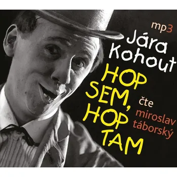 Tebenas Hop sem, hop tam - CDmp3 (Čte Miroslav Táborský)