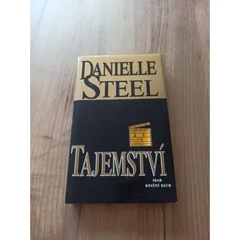 DANIELLE STEEL - Tajemství (Tajemství)