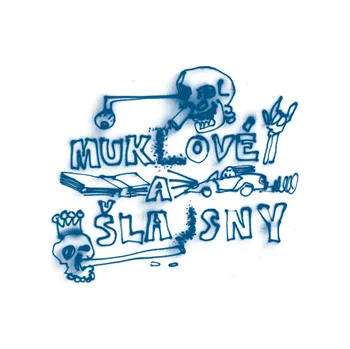 Muklové a Šlajsny MP3 download