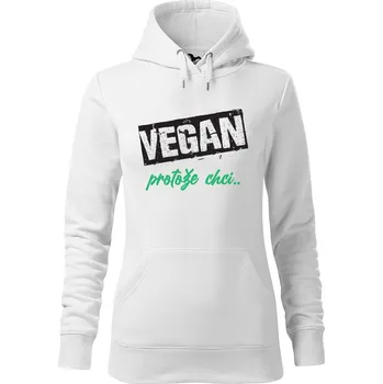 Dámská mikina DOBRÝ TRIKO Dámská mikina s potiskem Vegan, protože chci Velikost dámské mikiny: L, Barva: Bílá