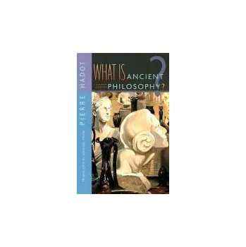 Cizojazyčná kniha What Is Ancient Philosophy? - Hadot, Pierre