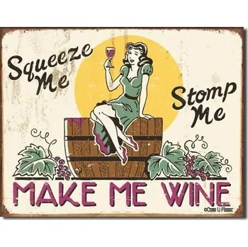 Plechová cedule D.E. metal signs Plechová cedule Moore - Make me Wine 32 cm x 40 cm