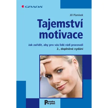 Osobní rozvoj Tajemství motivace