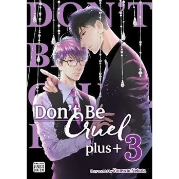 Komiks pro dospělé Don't Be Cruel: plus+, Vol. 3