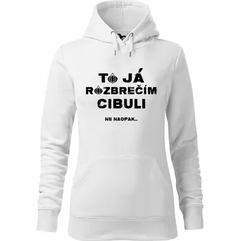 Dámská mikina DOBRÝ TRIKO Dámská mikina s potiskem Rozbrečím cibuli Velikost dámské mikiny: M, Barva: Bílá