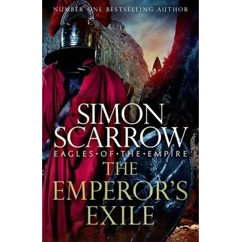 Cizojazyčná kniha Emperor's Exile (Eagles of the Empire 19) - Scarrow, Simon