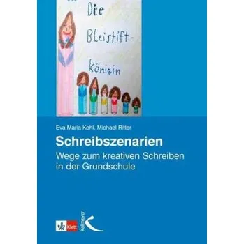 Předškolní výuka Schreibszenarien - Kohl, Eva M.