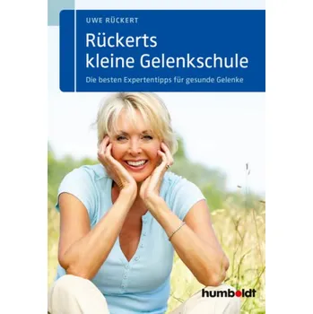Rückerts kleine Gelenkschule - Rückert, Uwe
