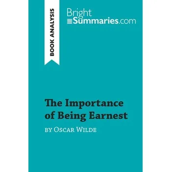 The Importance of Being Earnest by Oscar Wilde (Book Analysis) - Bright Summaries