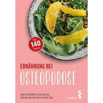 Ernährung bei Osteoporose - Budnowski, Agnes