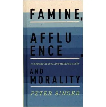 Famine, Affluence, and Morality - Peter Singer