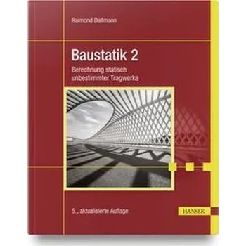 Baustatik 2 - Dallmann, Raimond