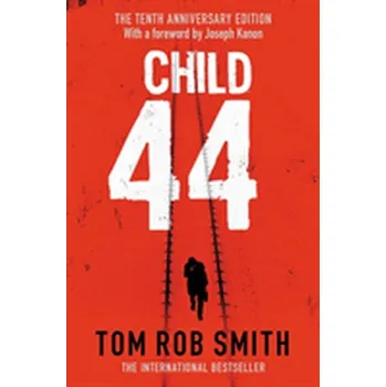 Child 44 - Tom Smith [EN] (2018, Brožovaná, Simon & Schuster Ltd)