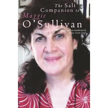 The Salt Companion to Maggie O'Sullivan