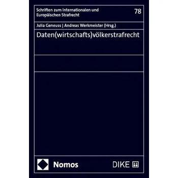 Daten(wirtschafts)völkerstrafrecht - Geneuss, Julia
